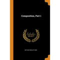 Composition, Part 1 - Paperback