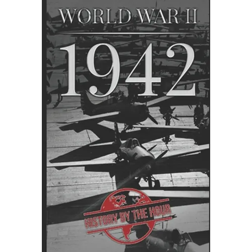 World War II: 1942 - Paperback