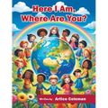 Here I Am, Where Are You? - Paperback
