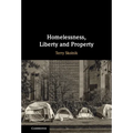 Homelessness, Liberty and Property - Hardcover
