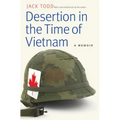 Desertion in the Time of Vietnam: A Memoir - Paperback