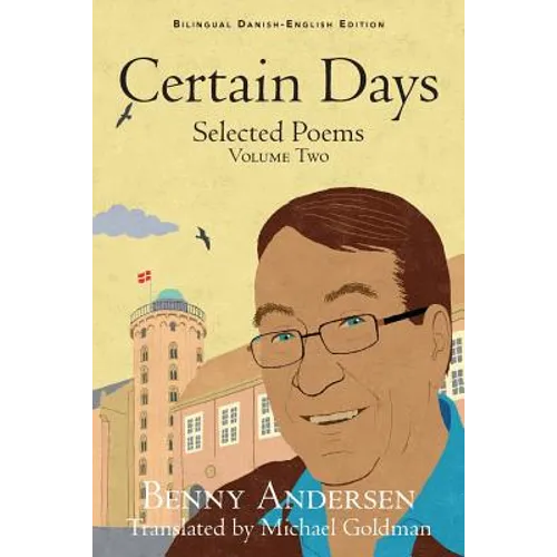 Certain Days: Selected Poems Volume Two - Paperback