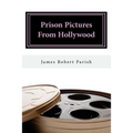 Prison Pictures From Hollywood - Paperback
