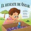 El Rescate de Óscar: Una conmovedora historia sobre la amistad y aceptar las diferencias para Niños de 4 a 8 años - Paperback