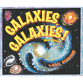 Galaxies, Galaxies! (New & Updated Edition) - Paperback