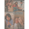 Patient Provider Interaction: A Global Health Communication Perspective - Paperback