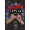 Slasher Crasher - Paperback