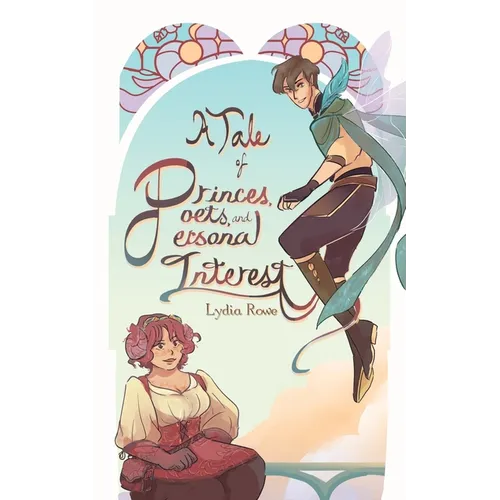 A Tale of Princes, Poets, & Personal Interest - Paperback