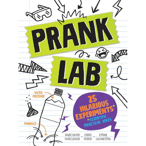 Pranklab: Practical Science Pranks You and Your Victim Can Learn from - Paperback
