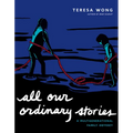 All Our Ordinary Stories: A Multigenerational Family Odyssey - Paperback
