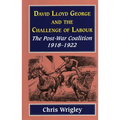 Lloyd George and the Challenge Labour - Paperback