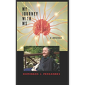 My Journey with MS: A long road - Paperback