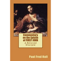 Commentary on the Epistle of FIRST JOHN - Paperback