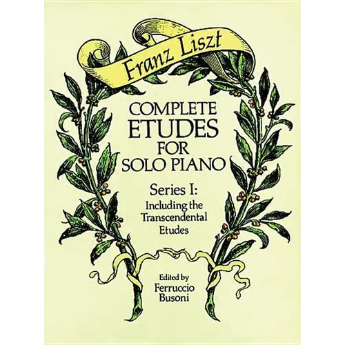 Complete Etudes for Solo Piano, Series I: Including the Transcendental Etudes - Paperback