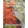 Bird Feather Photography - Paperback
