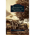 Rehoboth, Swansea, and Dighton - Hardcover