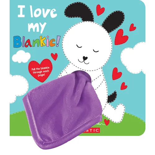 I Love My Blankie! - Paperback