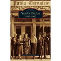 Santa Paula 1930-1960 - Hardcover