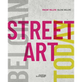 Belgian Street Art Today - Hardcover