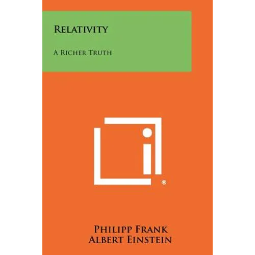 Relativity: A Richer Truth - Paperback