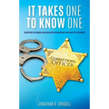 It Takes One to Know One - Paperback