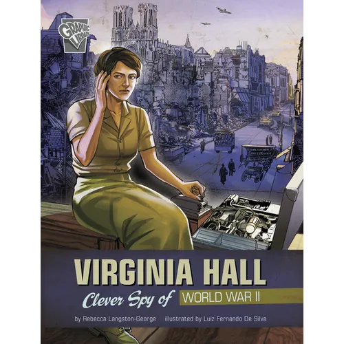 Virginia Hall: Clever Spy of World War II - Paperback
