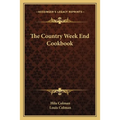 The Country Week End Cookbook - Paperback