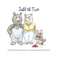Just Us Two - Hardcover