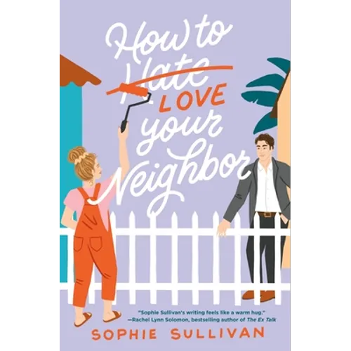 How to Love Your Neighbor - Paperback