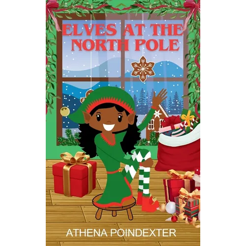Elves at the North Pole - Hardcover
