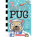 Pug's Snow Day: A Branches Book (Diary of a Pug #2): Volume 2 - Paperback