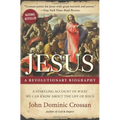 Jesus: A Revolutionary Biography - Paperback
