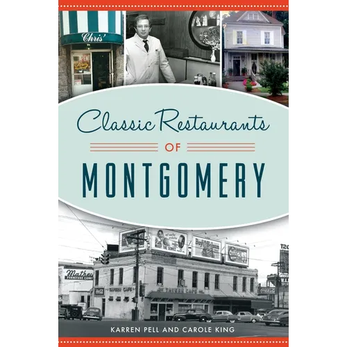Classic Restaurants of Montgomery - Paperback