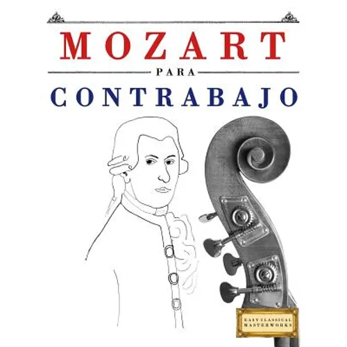 Mozart Para Contrabajo: 10 Piezas F - Paperback