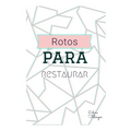 Rotos para restaurar - Paperback
