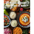 50 Mexican Premium Food Recipes for Home - Paperback
