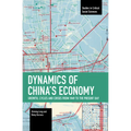Dynamics of China's Economy: Growth, Cycles and Crises from 1949 to the Present Day - Paperback
