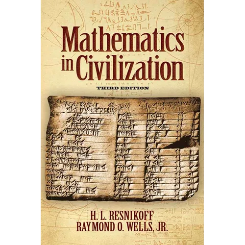 Mathematics in Civilization, Third Edition - Paperback