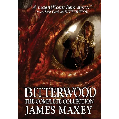 Bitterwood: The Complete Collection - Hardcover