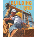 Building with Dad - Paperback