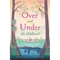 Over and Under the Wetland - Hardcover