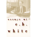 Essays of E. B. White - Paperback