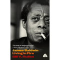 James Baldwin: Living in Fire - Paperback