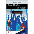 Drop Me Off in Harlem - Paperback