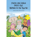 Yasser and Zahra Meet the Animals in the Qur'an - Paperback