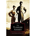 The Tuskegee Airmen - Paperback