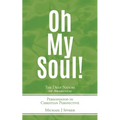 Oh My Soul - Paperback