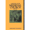 A History of the Medieval Church: 590-1500 - Paperback