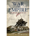 War And Empire: The American Way Of Life - Paperback