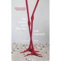 The World and The Zoo - Paperback